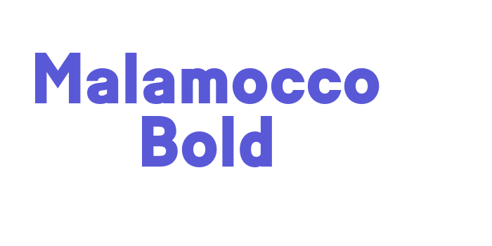 Malamocco Bold Font