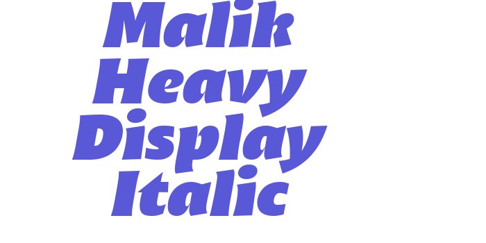 Malik Heavy Display Italic Font Download