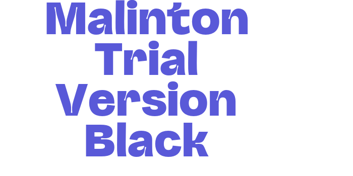 Malinton Trial Version Black Font Download