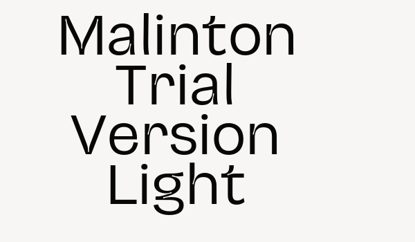 Malinton Trial Version Light Font