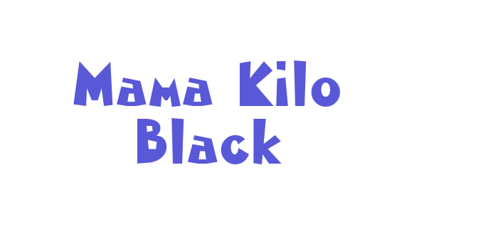 Mama Kilo Black Font Download