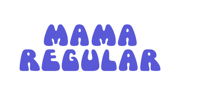 Mama Regular Font Download