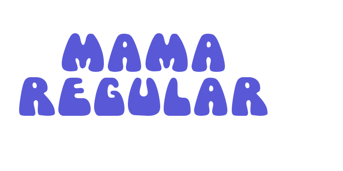 Mama Regular Font