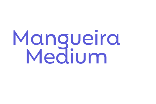 Mangueira Medium Font