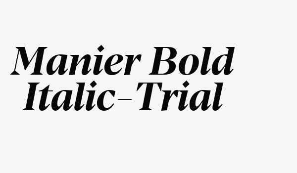 Manier Bold Italic-Trial Font