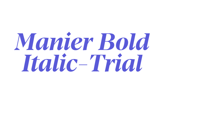 Manier Bold Italic-Trial Font Download