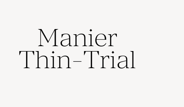 Manier Thin-Trial Font