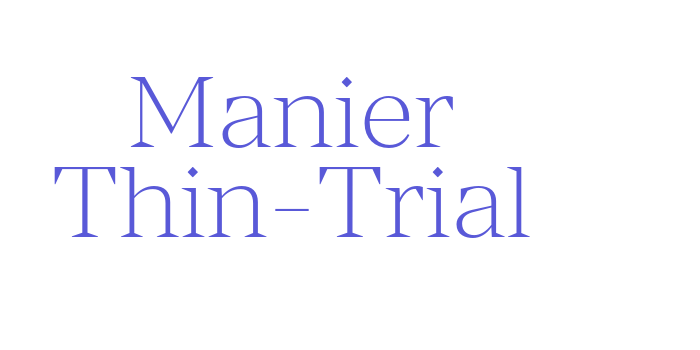 Manier Thin-Trial Font