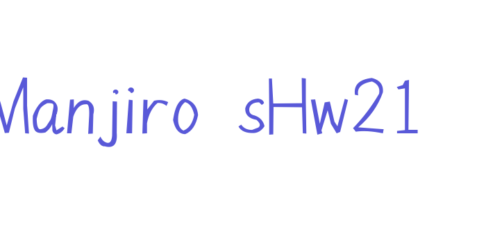 Manjiro’sHw21 Font