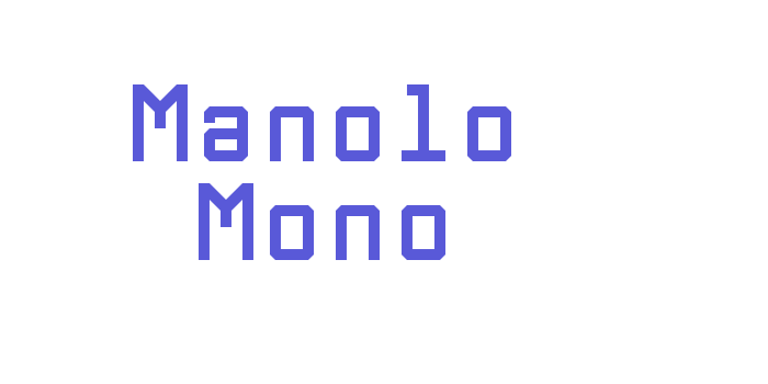 Manolo Mono Font