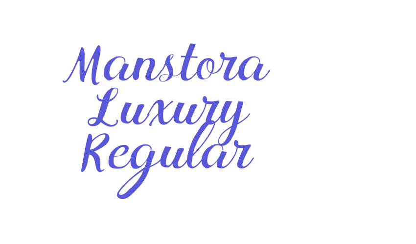 Manstora Luxury Regular Font Download