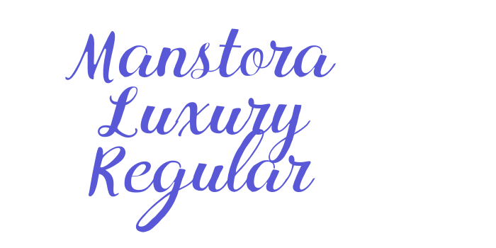 Manstora Luxury Regular Font Download