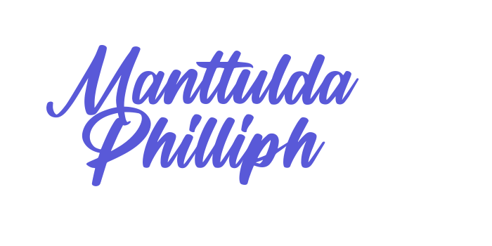 Manttulda Philliph Font