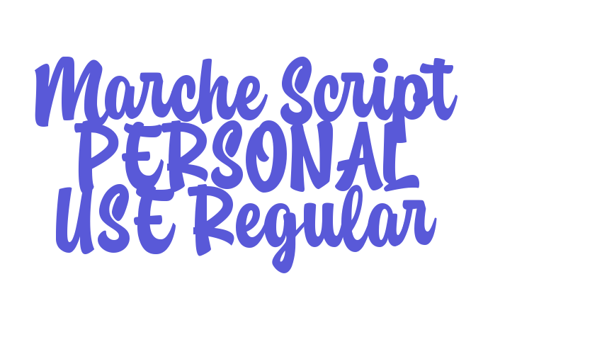 Marche Script PERSONAL USE Regular Font Download