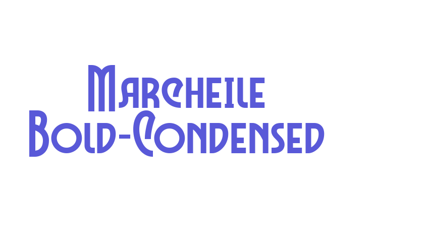 Marcheile Bold-Condensed Font