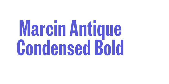 Marcin Antique Condensed Bold Font Download