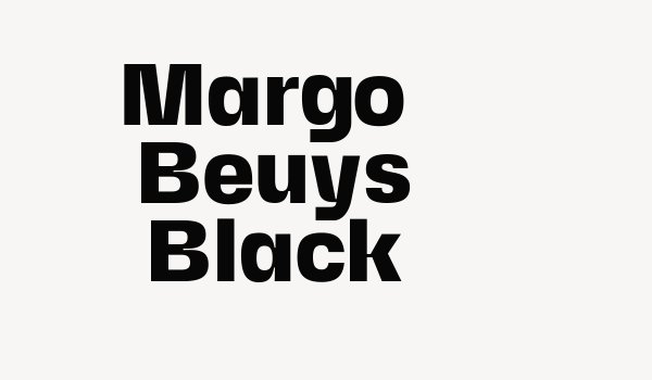 Margo + Beuys Black Font