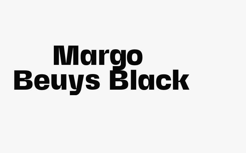 Margo + Beuys Black Font