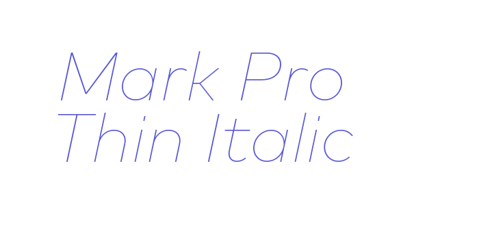 Mark Pro Thin Italic Font