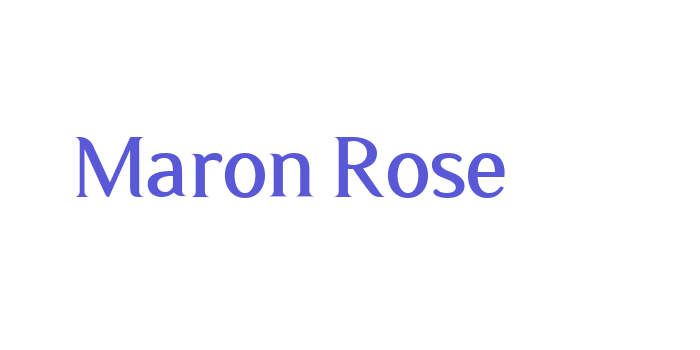 Maron Rose Font