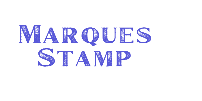 Marques Stamp Font Download