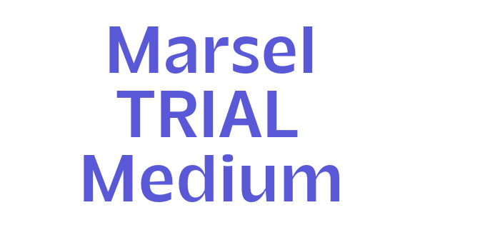 Marsel TRIAL Medium Font