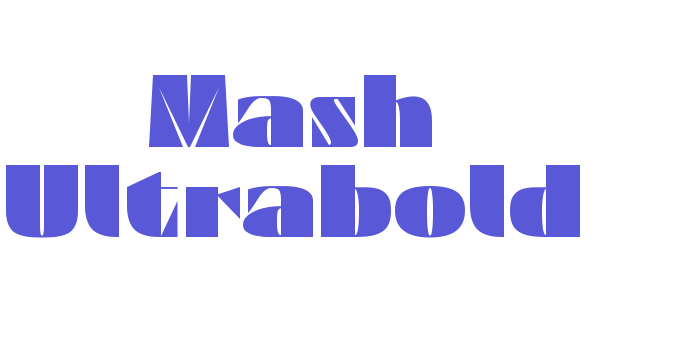 Mash Ultrabold Font