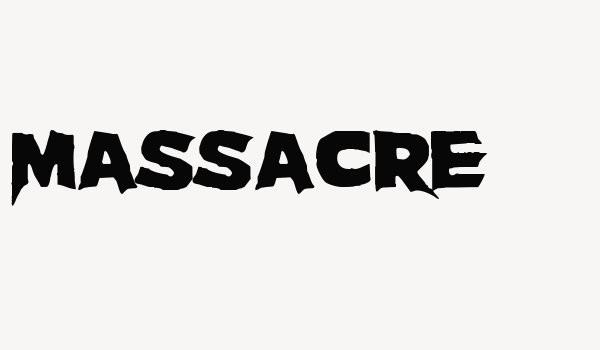 Massacre Font