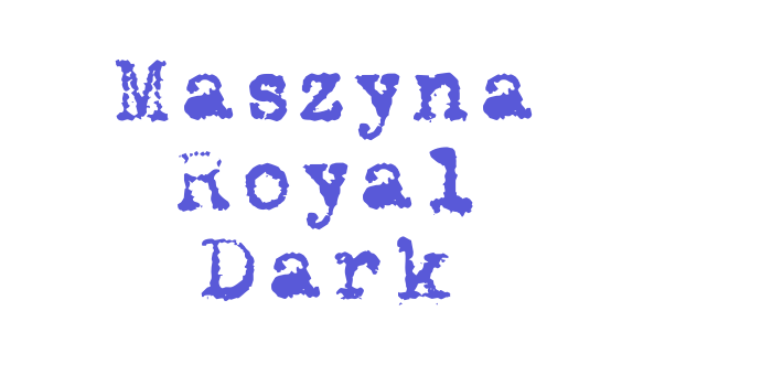 Maszyna Royal Dark Font Download