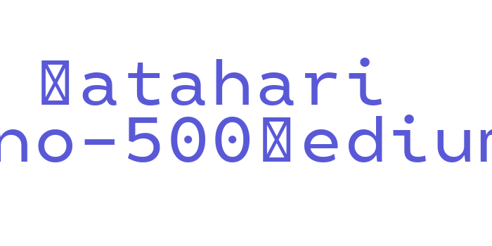 Matahari Mono-500Medium Font Download