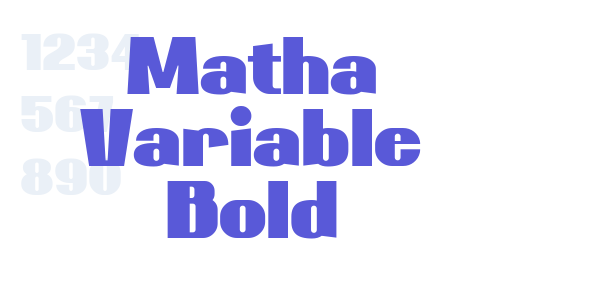 Matha Variable Bold font free