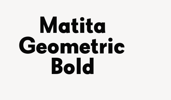 Matita Geometric Bold Font