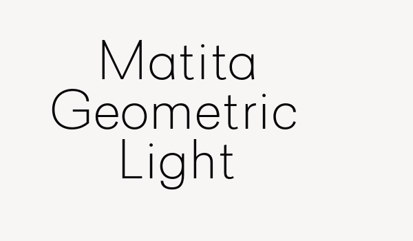 Matita Geometric Light Font