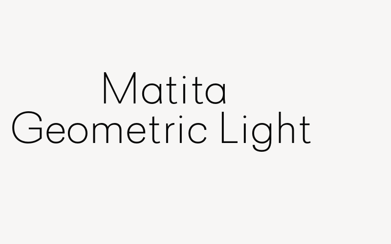 Matita Geometric Light Font