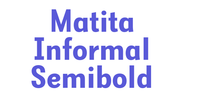 Matita Informal Semibold Font