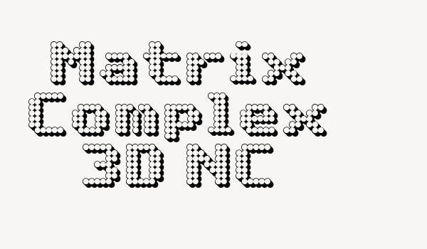 Matrix Complex 3D NC Font