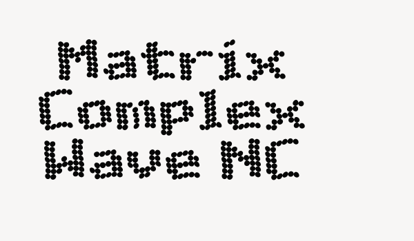 Matrix Complex Wave NC Font