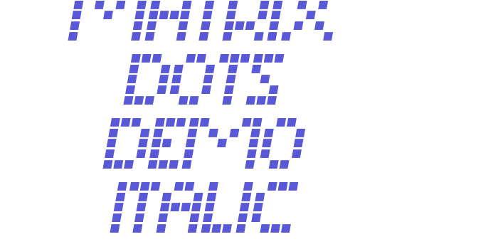 Matrix Dots Demo Italic Font