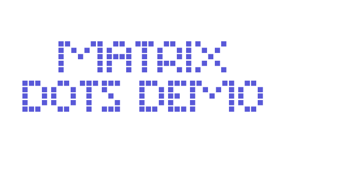 Matrix Dots Demo Font Download