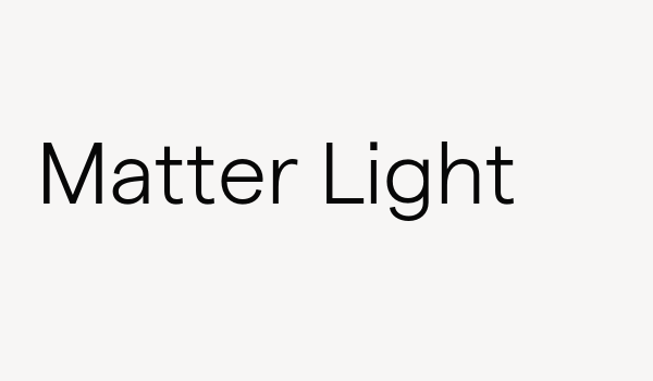 Matter Light Font