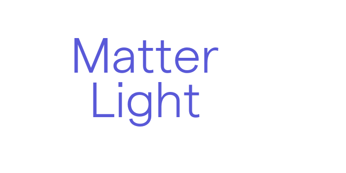 Matter Light Font