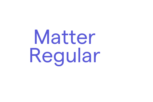 Matter Regular Font