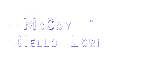 McCoy – Hello Lori font