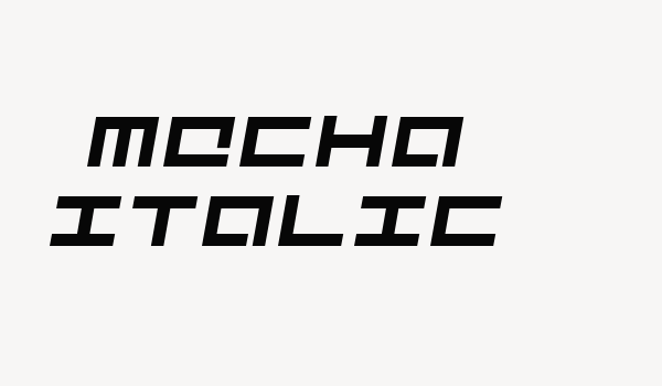 Mecha Italic Font