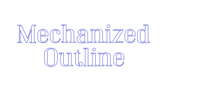 Mechanized Outline Font Download