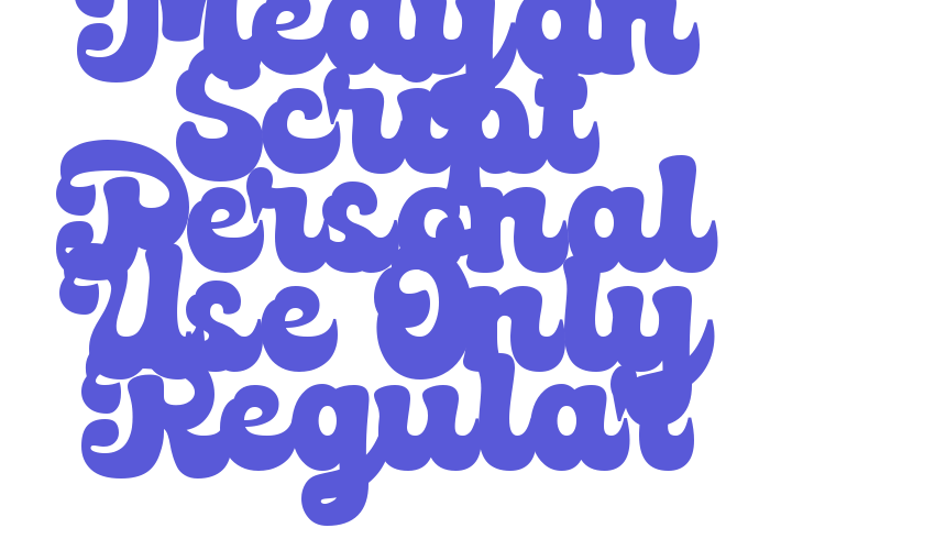 Medyan Script Personal Use Only Regular Font