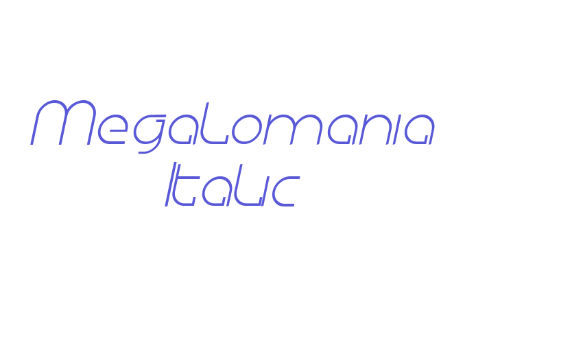 Megalomania Italic Font