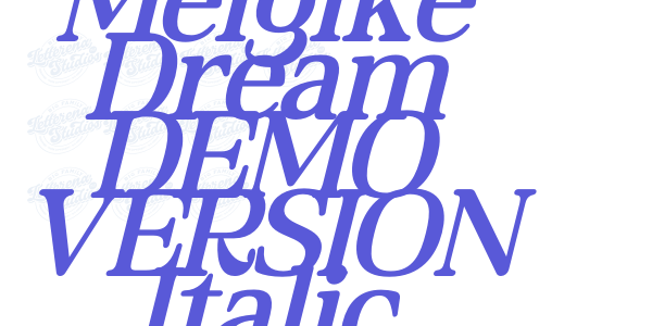 Melgike Dream DEMO VERSION Italic font