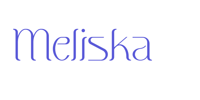 Meliska Font