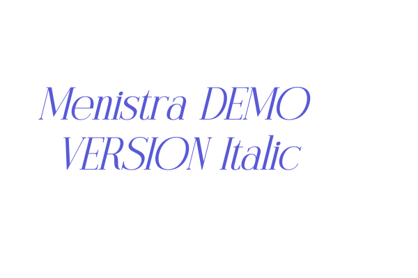 Menistra DEMO VERSION Italic Font